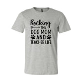 Wobble Dog Mom And Teacher Life T-shirt